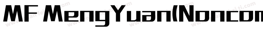 MF MengYuan(Noncommercial) Regular字体转换